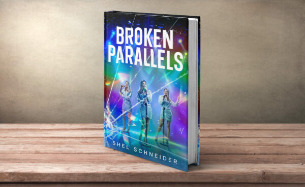 Broken Parallels by Shel Schneider