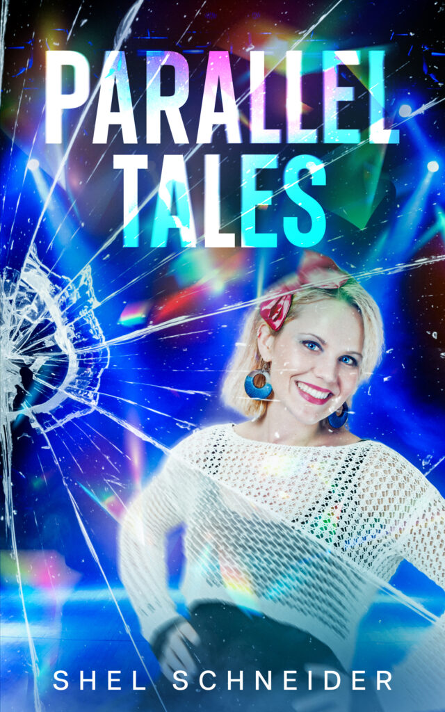 Parallel Tales by Shel Schneider